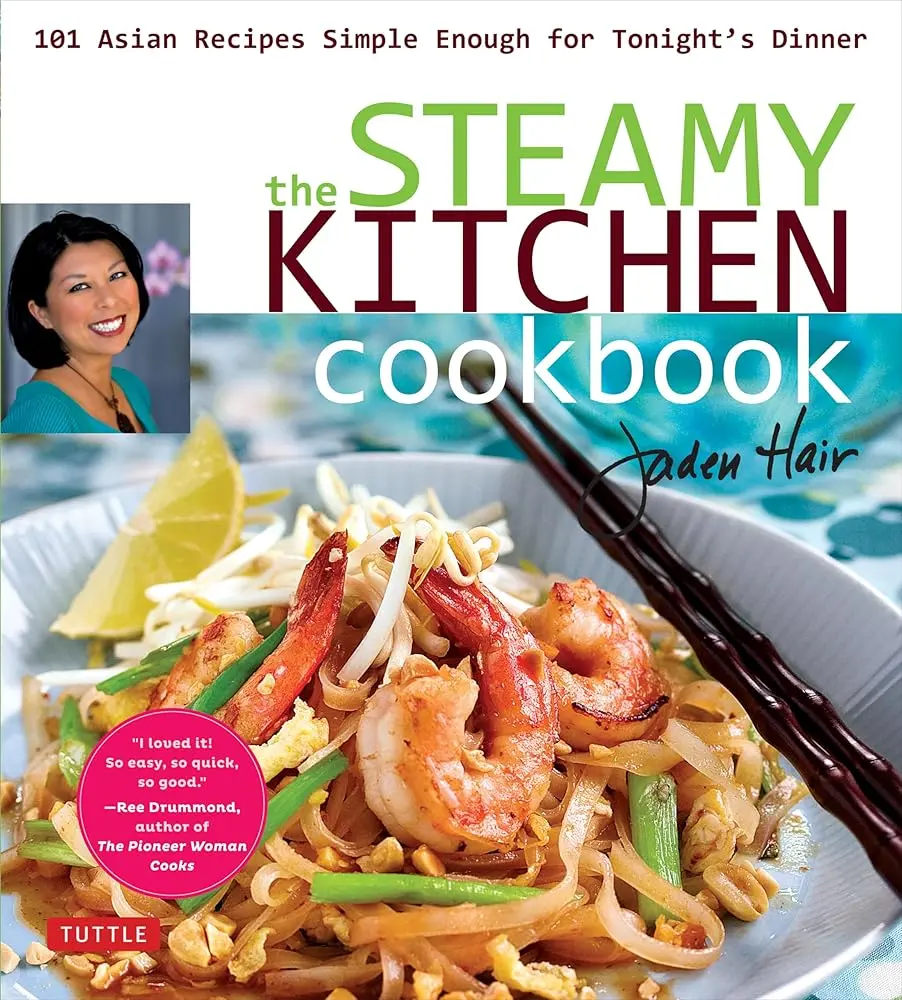 Steamy Kitchen Cookbook - English, 101 Asian Recipes, Accessible Style, Full-Proof Easy-to-Use Options for Family Dinners, Jaden Hair’s Good Humor Guide for Entertaining Friends