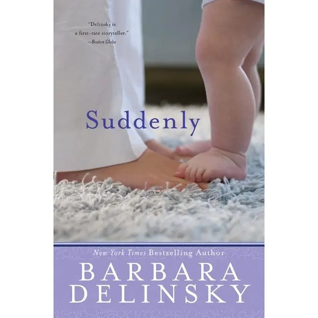 Suddenly by Barbara Delinsky [Paperback Book]
