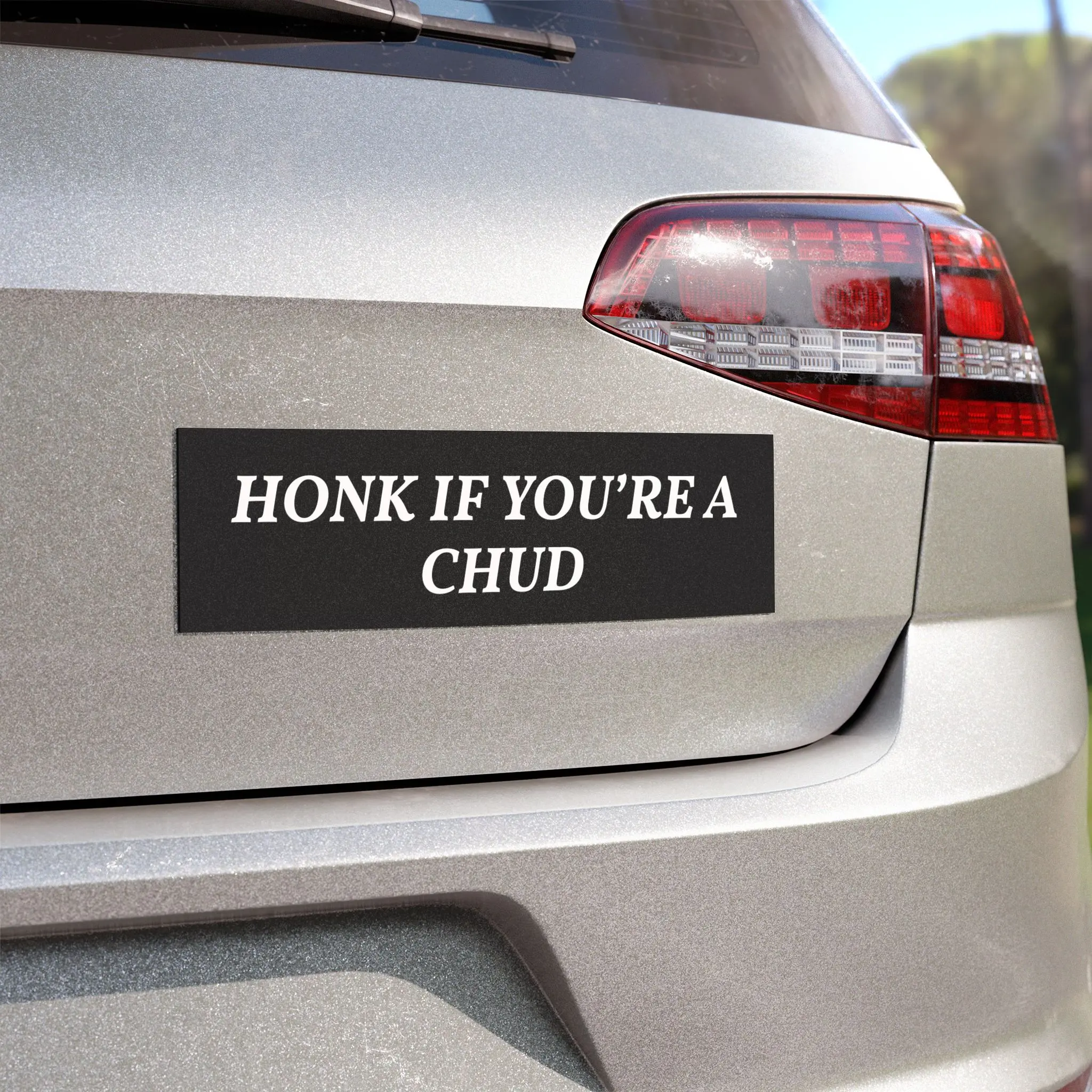 Car Magnet Honk If You’re a Chud | Black Text Novelty Magnet