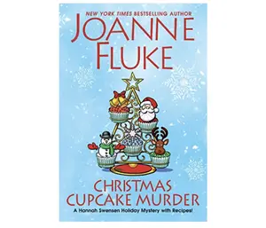 Christmas Cupcake Murder: A Festive & Delicious Christmas Cozy Mystery (A Hannah Swensen Mystery)