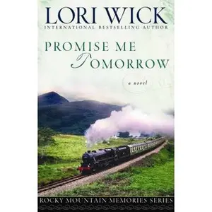 USED-Promise Me Tomorrow by Wick, Lori (Paperback)