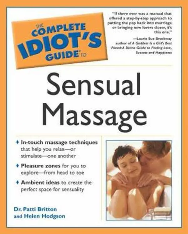 USED-The Complete Idiot's Guide to Sensual Massage by Patti Britton (Paperback)