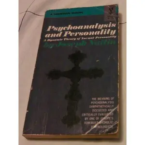 USED-Psychoanalysis and personality; a dynamic theory of normal personality (Mentor-Omega book) by Joseph Nuttin (Unknown)