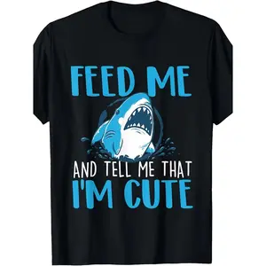 "Feed Me And Tell Me That I'm Cute" Shark Graphic Cotton T-Shirt, Shark Lover Comfort Tee, Funny Ocean Fashion Outfit, Oversized Casual Shirt, Birthday & Beach Gift For Him Her