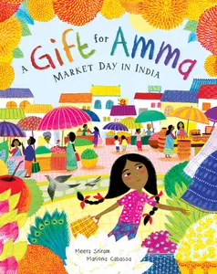 USED-A Gift for Amma: Market Day in India by Sriram, Meera (Paperback)