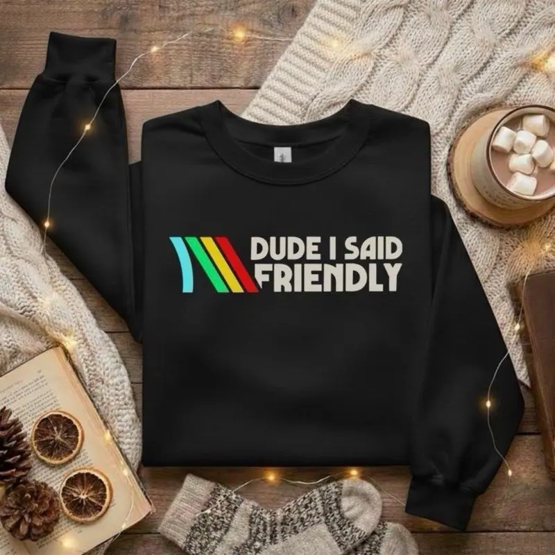 Arc Raiders “Dude I Said Friendly” Design Black Sweatshirt for Cozy Winter Nights