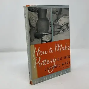 USED-How to make pottery and other ceramic ware; by Muriel Pargh Turoff (Hardcover)