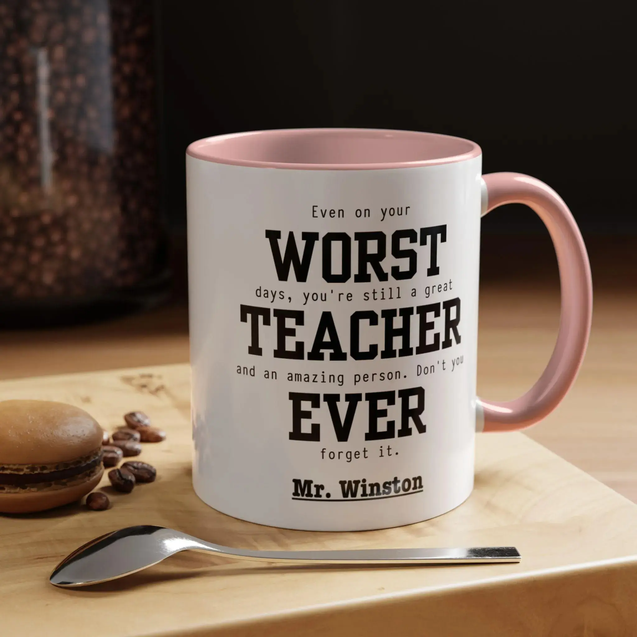 Funny Personalized Teacher Mug, WORST TEACHER EVER Hidden Message, Custom Teacher Appreciation Gift with Name, Back To School