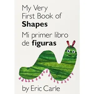 USED-By Eric Carle My Very First Book of Shapes / Mi primer libro de figuras: Bilingual Edition (World of Eric Carle (P (Nov Brdbk) [Board book] by Eric Carle (Unknown)