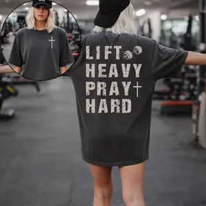 Comfort Colors® Lift Heavy Pray Hard Shirt Christian Gym Shirt Motivational Fitness Tee Workout Shirt Gift