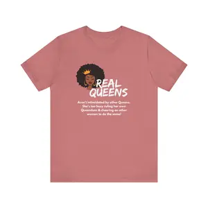 Real Queens Tee - Empowering Short Sleeve Shirt for Women, Gifts for Her, Casual Wear, Birthday Present, Confidence Shirt
