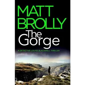USED-The Gorge by Brolly, Matt (Paperback)