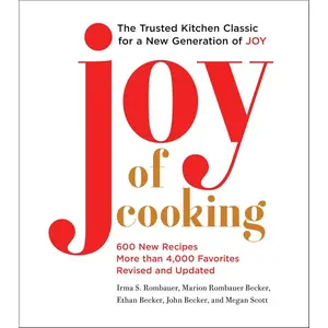Joy of Cooking: Fully Revised and Updated