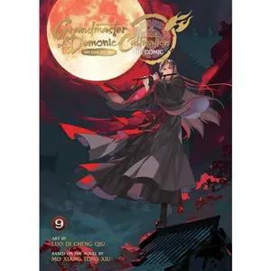 Grandmaster of Demonic Cultivation: Mo DAO Zu Shi (the Comic / Manhua) Vol. 9 -- Mo Xiang Tong Xiu - Paperback