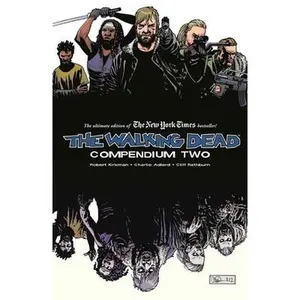 Walking Dead Compendium Volume 2 -- Robert Kirkman - Paperback