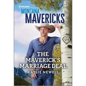 USED Book - The Maverick's Marriage Deal by Newell, Kaylie (Mass Market Paperback) - english