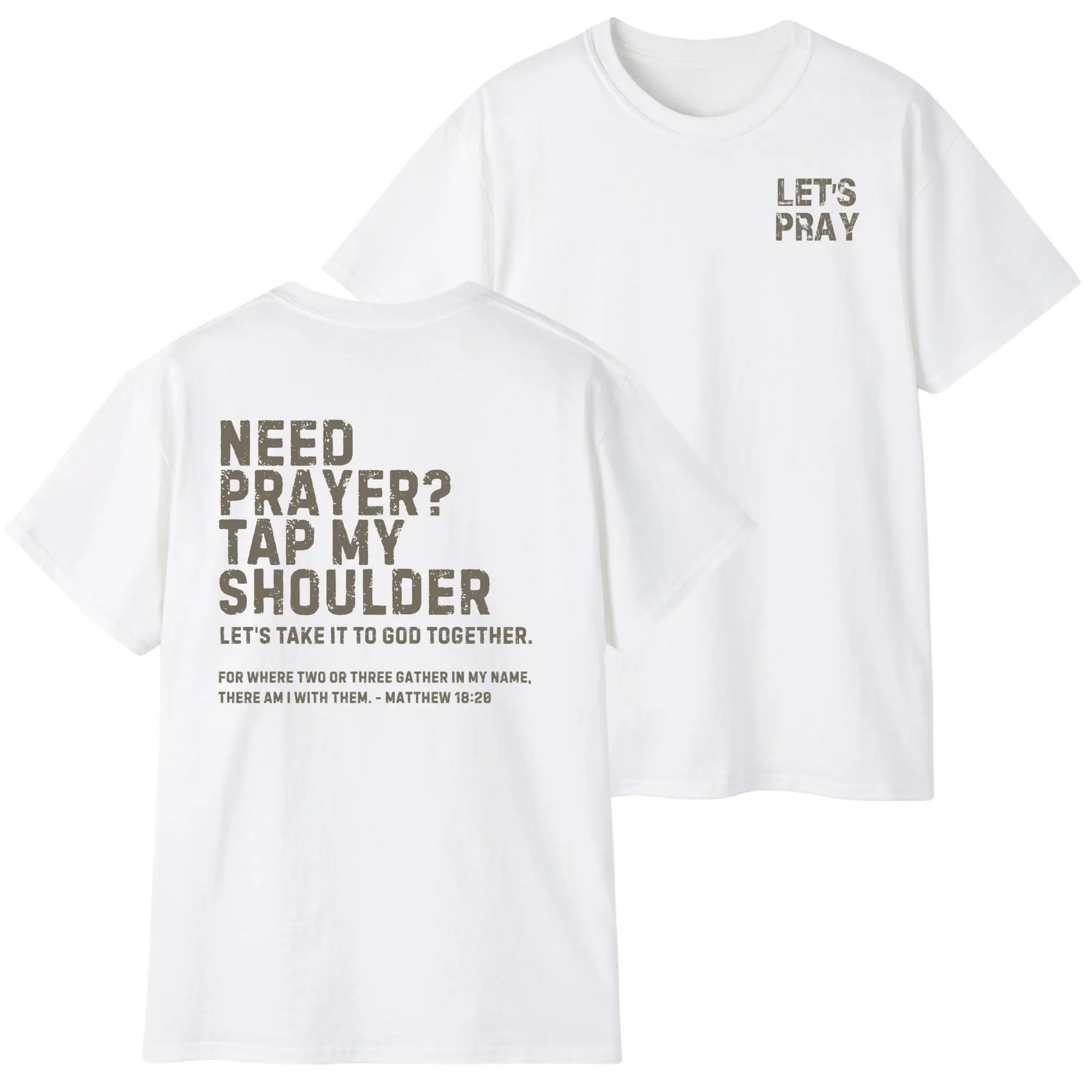 Need Prayer Tap My Shoulder T-Shirt – Let’s Pray Tee, Christian Faith Shirt, Inspirational Church Wear