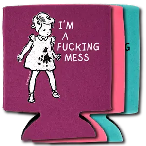 I'm A Fucking Mess– Can Cooler