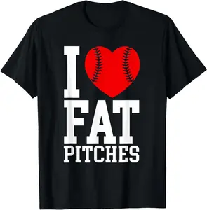 100% Cotton I Love Fat Pitches Funny Baseball Player Humor T-Shirt
