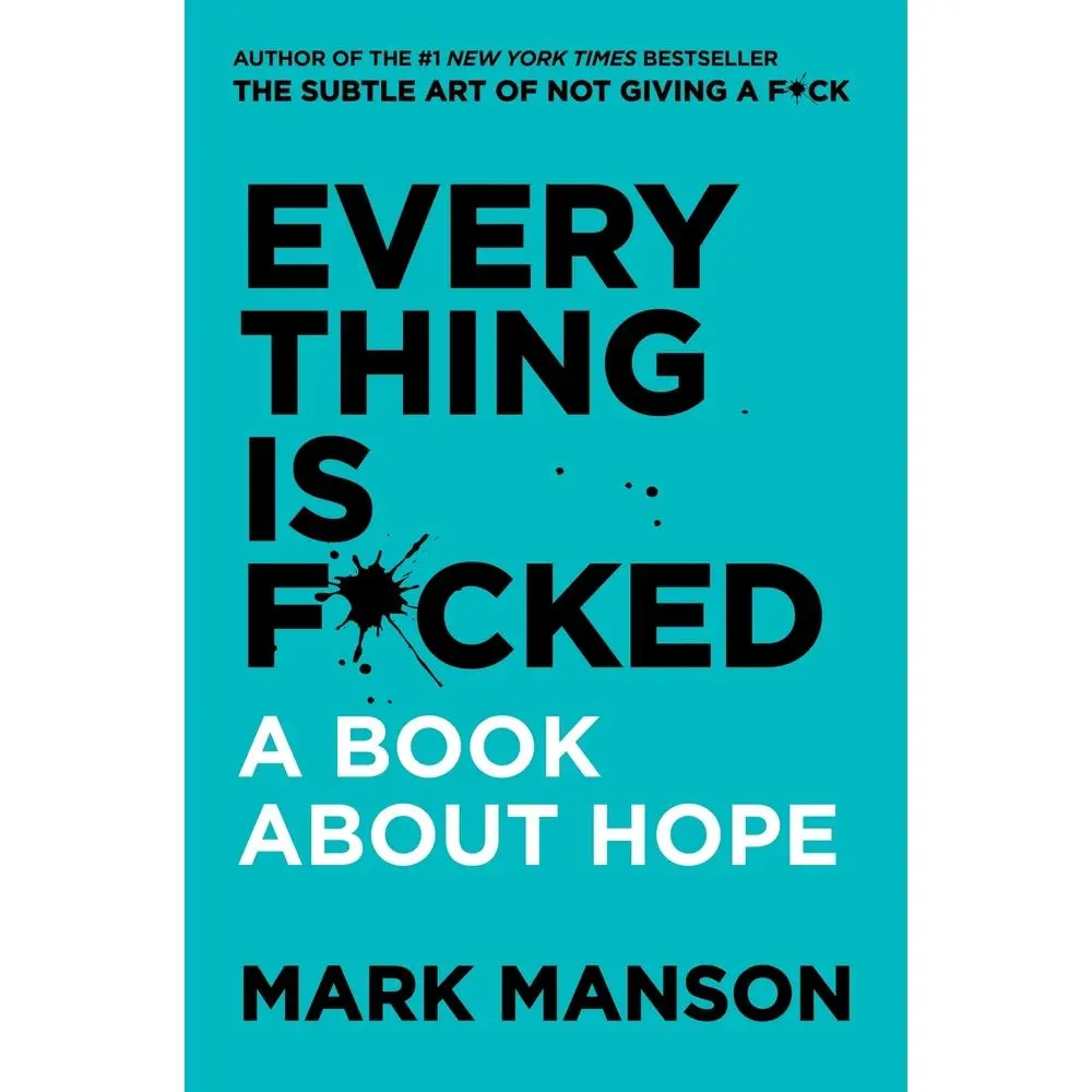 USED Book - Everything Is F*cked: A Book about Hope by Manson, Mark (Hardcover) - english
