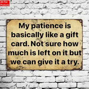 2D Flat, Retro Wooden Sign with "My Patience is Basically a Gift Card" Humorous Quote - Perfect for Man Caves, Bars, Clubs, and Home Decor - A Fun Gift for Friends and Family, Weathered Surface Wood Wall Art Decoration, Suitable for Holidays