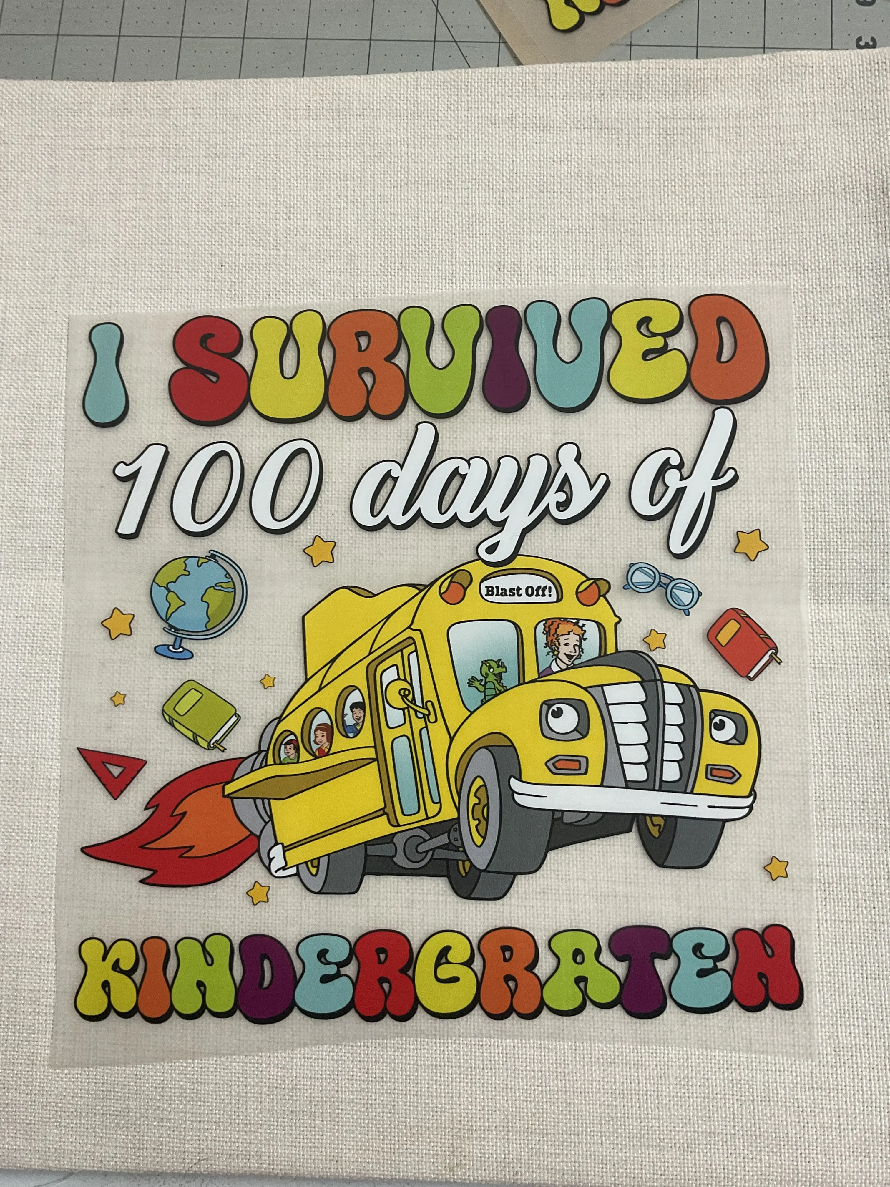 1 DTF transfer "I survived 100 days of kindergarden." heat press DTF transfer film