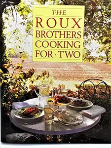 USED-Roux Brothers Cooking for Two by Albert Roux (Hardcover)