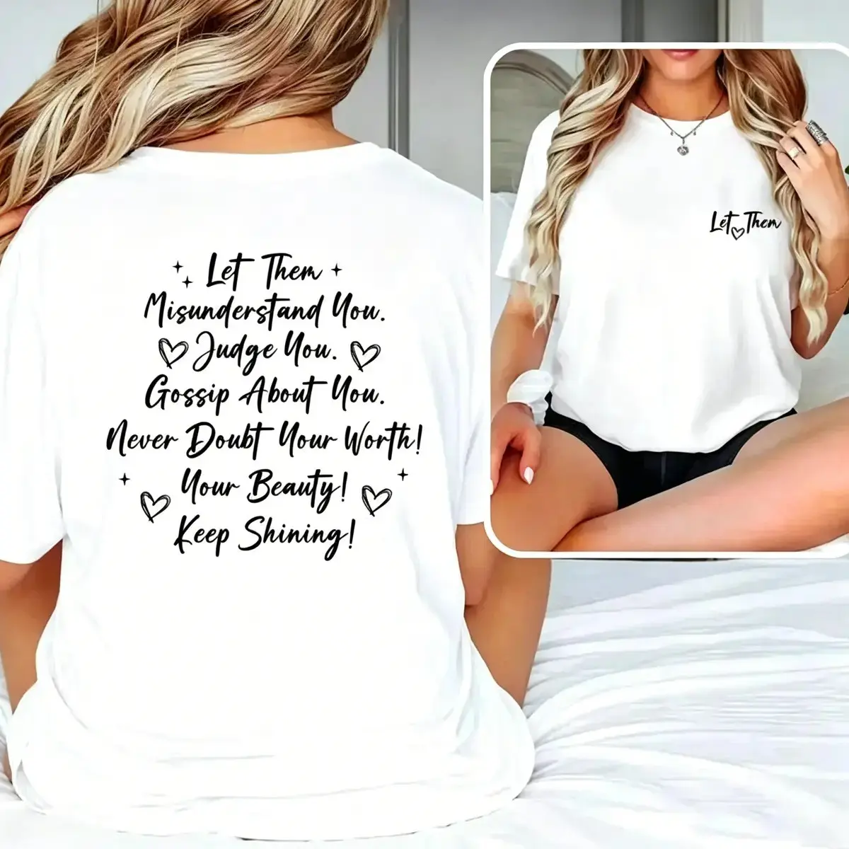 T Shirt Featuring Front Let Them Text and Motivational Back Quotes