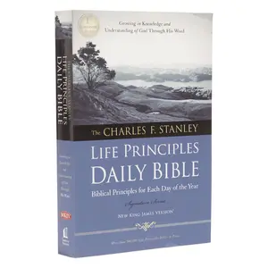 NKJV, Charles F. Stanley Life Principles Daily Bible, Paperback: Holy Bible, New King James Version by Charles F. Stanley||Thomas Nelson [Paperback Book]
