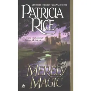 USED-Merely Magic by Patricia Rice (Unknown)