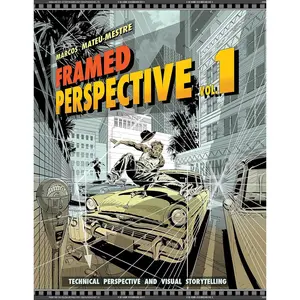 Framed Perspective Vol. 1: Technical Perspective and Visual Storytelling Paperback – November 30, 2016
