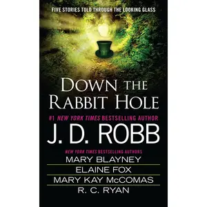 USED-Down the Rabbit Hole by Robb, J. D. (Mass Market Paperback)