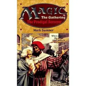 USED-The Prodigal Sorcerer (Magic The Gathering, No. 6) by Mark Sumner (Unknown)