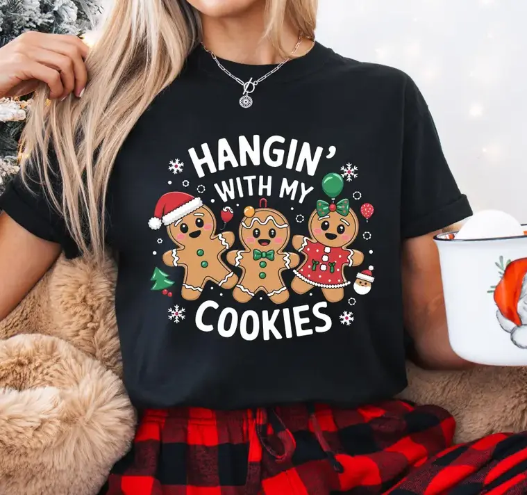 Hangin With My Cookies Shirt, Christmas Cookie Shirt, Gingerbreads Tee, Christmas Cookie Tee, Cute Christmas Baking Shirt