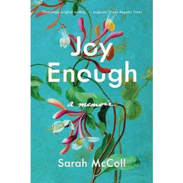 USED-Joy Enough: A Memoir by McColl, Sarah (Paperback), Book