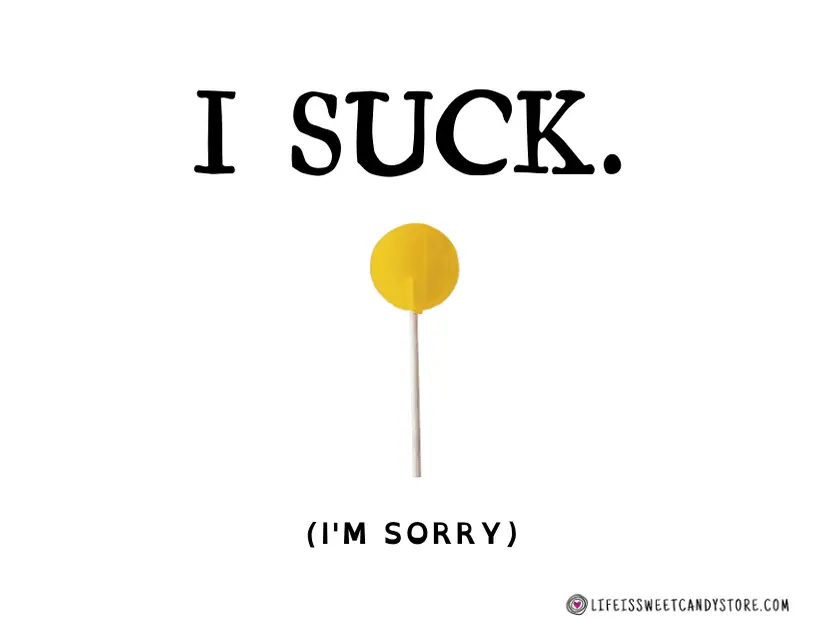 I Suck (I'm Sorry) Card I Suck (I'm Sorry) Card