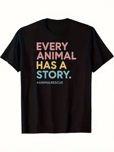 Men'S Animal Rescue Slogan T-Shirt| Every Animal Has A Story &#AnimalRescue Print, Breathable Short Sleeve Crewneck, Charity Shirt for Wildlife Conservation, Year-Round Fit, Pure 220G, All-Season Wear