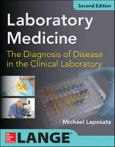 USED Book - Laboratory Medicine Diagnosis of Disease in Clinical Laboratory 2/E by Laposata, Michael (Paperback) - english
