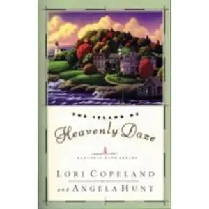 USED-The Island of Heavenly Daze: A Small-Town, Inspirational Tale Where Miracles Abound by Copeland, Lori (Paperback)