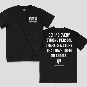 Behind Every Strong Person | For Those Who Had No Choice | 100% Cotton | Unisex | Tshirt t0331