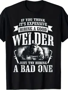 T-Shirt for Hiring a Skilled Welder