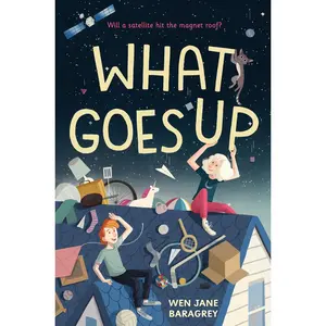 USED-What Goes Up by Baragrey, Wen Jane (Hardcover)
