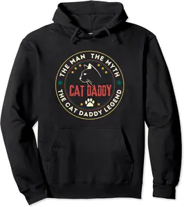 Cat Daddy Cat Dad The Man The Myth The Cat Daddy Legend Pullover Hoodie - Elizabethmc Shop 63B09ZRP85T1