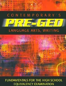 USED-Contemporary's Pre-Ged Language Arts, Writing (Pre-GED Satellite Book) by McGraw-Hill Education (Paperback)