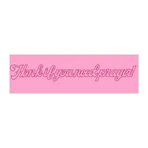 Honk If You Need Prayer car magnet