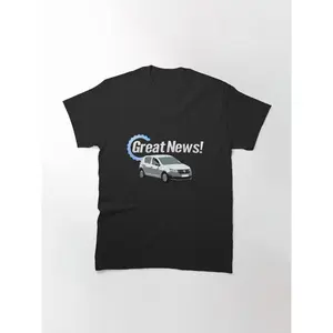Great News! Dacia Sandero Classic T-Shirt