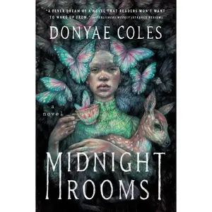 Midnight Rooms: A Novel by Donyae Coles [Paperback Book]
