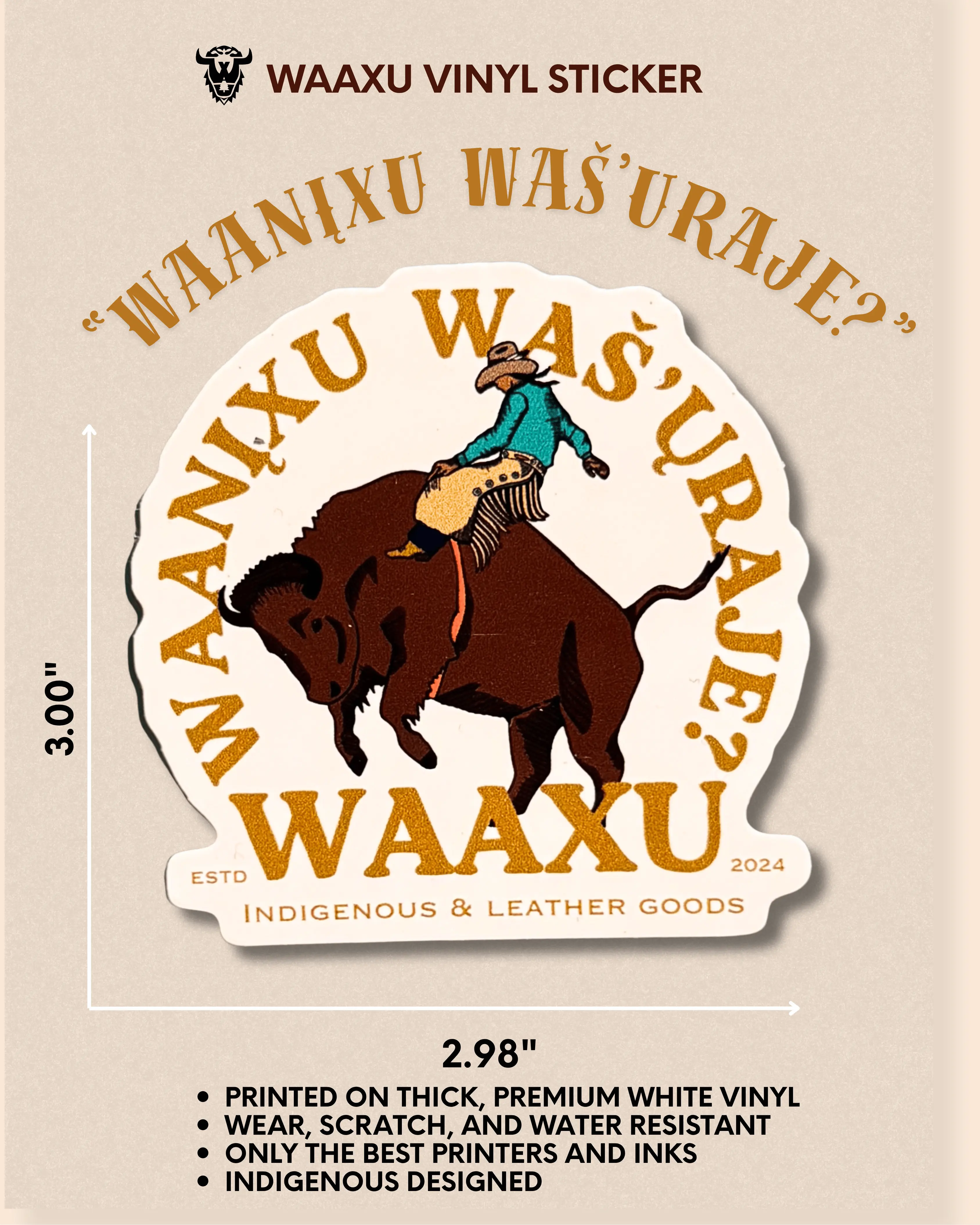 Sticker “Waanįxu Waš’uraje?”