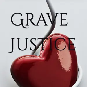 Grave Justice