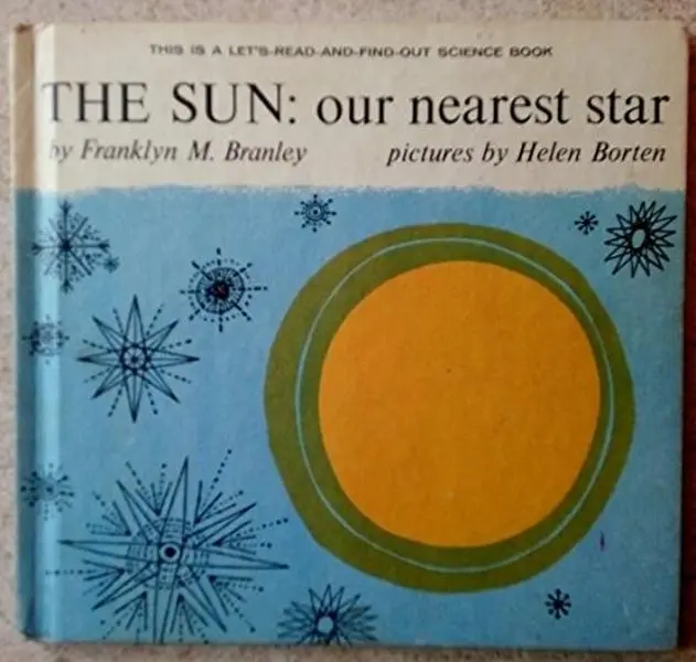 USED-The Sun: Our nearest Star: A Let's Read-and-Find-Out Science Book by franklyn branley (Hardcover)